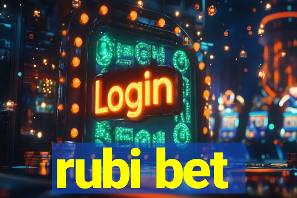 rubi bet